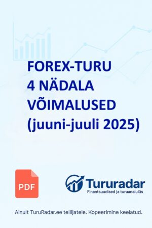 Forex-turu kauplemisideed 2025. aasta juuni–juuli (4 nädalat)
