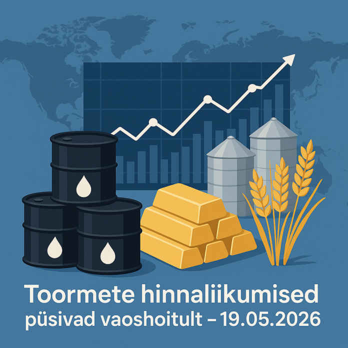 Toormete hinnaliikumised püsivad vaoshoitult – 19.05.2026
